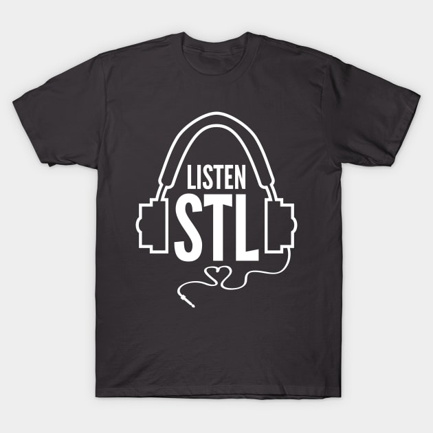 Listen STL T-Shirt by BentonParkPrints